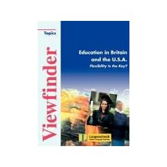 Viewfinder Topics, Education in Britain and the U.S.A