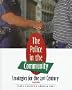 Police in the Community: Strategies for the 21st Century