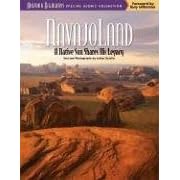 Navajoland: A Native Son Shares his Legacy (Special Scenic Collection)