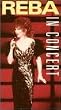 Reba in Concert [VHS]