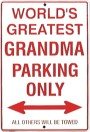 Worlds Greatest Grandma Parking Only
