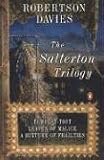 The Salterton Trilogy : Tempest-Tost, Leaven of Malice and a Mixture of Frailties