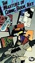Masters of Comic Book Art [VHS]