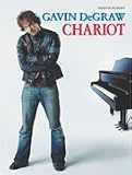 Gavin Degraw: Chariot :Songbook (Piano/Vocal/Chords)