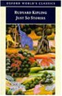 Just So Stories for Little Children (Oxford World's Classics)