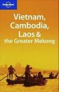 City Travel Guides Discounted  Books : Vietnam, Cambodia, Laos and the Greater Mekong (Lonely Planet Multi Country Guide)