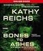 Bones to Ashes (Temperance Brennan, #10)
