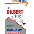 Das Dilbert- Prinzip. by Scott Adams