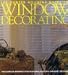 The Hunter Douglas Guide to Window Decorating : The Complete Reference for Designing Beautiful Window Treatments