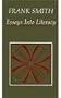 Essays into Literacy: Selected Papers and Some Afterthoughts