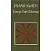 Essays into Literacy: Selected Papers and Some Afterthoughts