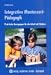 Integrative Montessori- Pädagogik. Praktische Anregungen für die Arbeit mit Kindern.
