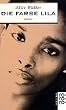 Die Farbe Lila. Roman. ( neue frau). (Fiction, Poetry & Drama)