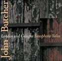 London & Cologne: Saxophone Solos