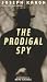 Books : The Prodigal Spy (Unabridged)