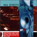 Third Party New : New Spirits in Jazz, Vol. 3