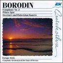 Alexander Borodin: Symphony No. 2; Prince Igor Overture and Polovtsian Dances
