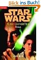 Star Wars: Planet der Verr�ter - Roman
