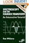 Spectroscopy and the Fourier Transform