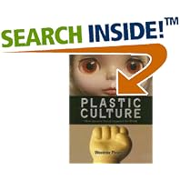 Click here to buy Plastic Culture: How Japanese Toys Conquered the World by  Woodrow Phoenix.