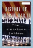 History Of World War II The American Soldier
