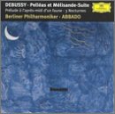 Debussy - Pell�as et M�lisande ( Suite ) / Pr�lude � l'apr�s midi d'un faune