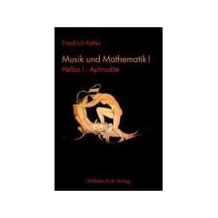 Musik und Mathematik 1: 1 Bd.: Hellas - 1 Tl.: Aphrodite: Bd. 1