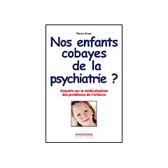 Nos enfants cobayes de la psychiatrie ?