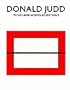 Donald Judd: Prints And Works In Editions