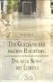 Das Geheimnis des inneren Reichtums - Die neue Kunst des Liebens
