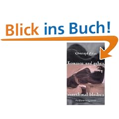 Kommen und gehen, manchmal bleiben: 14 Geschichten