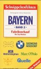 Schnaeppchenfuehrer Bayern, Bd.2