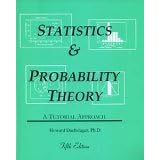 Statistics and Probability Theory: A Tutorial Approach by Howard Dachslager