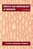 Indians and Archaeology of Missouri