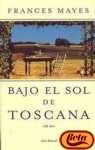 Bajo el Sol de Toscana
