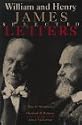 William and Henry James: Selected Letters, Ignas K Skrupskelis and Elizabeth M Berkeley eds.Introduction by                 John J McDermott