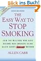The Easy Way to Stop Smoking: Join the Millions Who Have Become Nonsmokers Using the Easyway Method