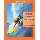 Study Guide for Human Anatomy and Physiology (Life Sciences Series) by Elaine Nicpon Marieb