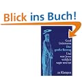 Der gro�e Betrug: Und was Jesus wirklich sagte und tat