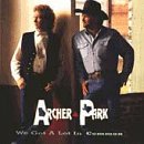 ARCHER PARK - We Got a Lot in Common