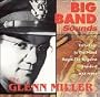 Big Band Sound: Glenn Miller Orchestra