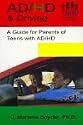 AD/HD & Driving: A Guide for Parents of Teens with AD/HD
