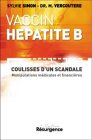 Vaccin anti-hépatite B : Les coulisses d un scandale