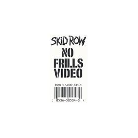 No Frills - Skid Row [VHS]