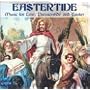 Eastertide: Music for Lent, Passiontide and Easter