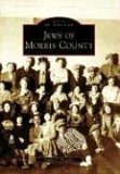 Jews  of  Morris  County   (NJ)   (Images  of  America)
