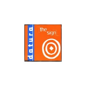 Sign by Datura (Audio CD - 1997) - Import