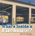 What's Inside a Firehouse (Gordon, Sharon. Bookworms. What's Inside.)