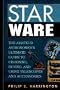 Star Ware: The Amateur Astronomer's Ultimate Guide to Choosing, Buying, and Using Telescopes and Accessories