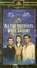 All the Brothers Were Valiant